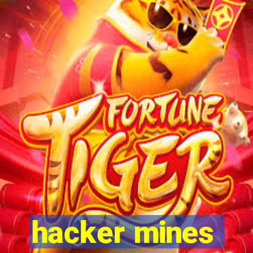 hacker mines